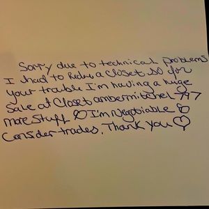 Sorry I have to move to ambermitchel797 huge discount for your troubles!